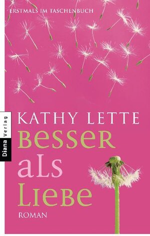 Buchcover Besser als Liebe | Kathy Lette | EAN 9783453356696 | ISBN 3-453-35669-1 | ISBN 978-3-453-35669-6