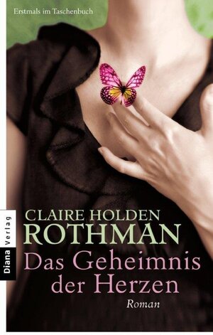 Buchcover Das Geheimnis der Herzen | Claire Holden Rothman | EAN 9783453357488 | ISBN 3-453-35748-5 | ISBN 978-3-453-35748-8