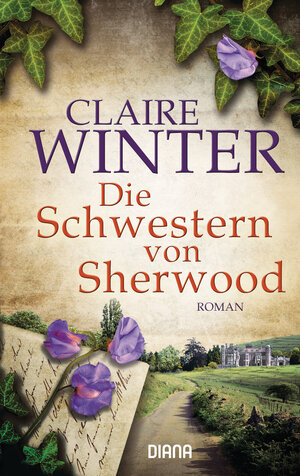 Buchcover Die Schwestern von Sherwood | Claire Winter | EAN 9783453358331 | ISBN 3-453-35833-3 | ISBN 978-3-453-35833-1