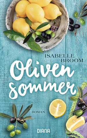 Buchcover Olivensommer | Isabelle Broom | EAN 9783453359093 | ISBN 3-453-35909-7 | ISBN 978-3-453-35909-3