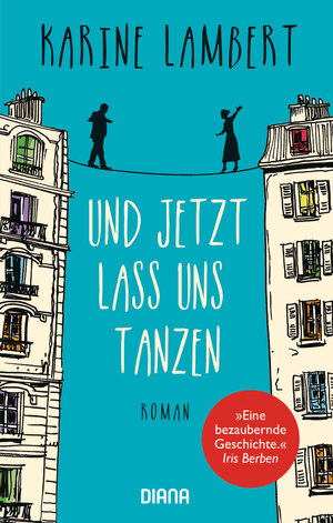 Buchcover Und jetzt lass uns tanzen | Karine Lambert | EAN 9783453359420 | ISBN 3-453-35942-9 | ISBN 978-3-453-35942-0