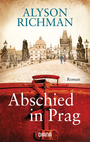 Buchcover Abschied in Prag | Alyson Richman | EAN 9783453359598 | ISBN 3-453-35959-3 | ISBN 978-3-453-35959-8