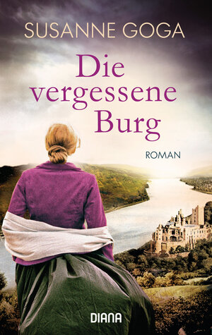 Buchcover Die vergessene Burg | Susanne Goga | EAN 9783453359727 | ISBN 3-453-35972-0 | ISBN 978-3-453-35972-7