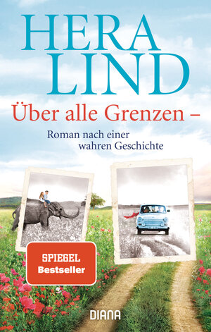 Buchcover Über alle Grenzen | Hera Lind | EAN 9783453360754 | ISBN 3-453-36075-3 | ISBN 978-3-453-36075-4
