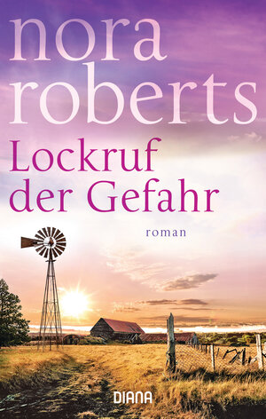 Buchcover Lockruf der Gefahr | Nora Roberts | EAN 9783453361041 | ISBN 3-453-36104-0 | ISBN 978-3-453-36104-1