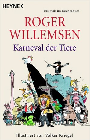 Buchcover Karneval der Tiere | Roger Willemsen | EAN 9783453401044 | ISBN 3-453-40104-2 | ISBN 978-3-453-40104-4