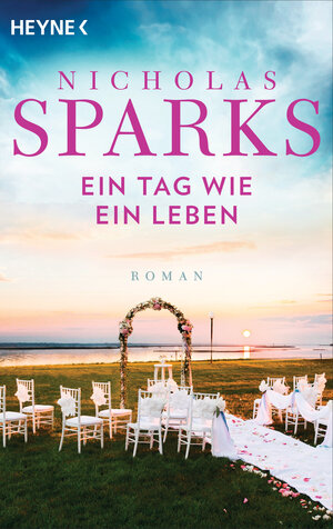 Buchcover Ein Tag wie ein Leben | Nicholas Sparks | EAN 9783453401877 | ISBN 3-453-40187-5 | ISBN 978-3-453-40187-7