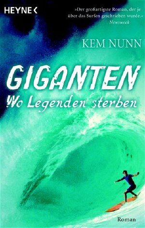 Buchcover Giganten - Wo Legenden sterben | Kem Nunn | EAN 9783453401891 | ISBN 3-453-40189-1 | ISBN 978-3-453-40189-1