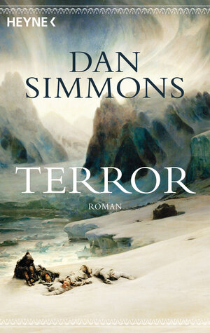 Buchcover Terror | Dan Simmons | EAN 9783453406131 | ISBN 3-453-40613-3 | ISBN 978-3-453-40613-1