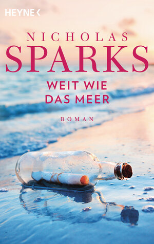 Buchcover Weit wie das Meer | Nicholas Sparks | EAN 9783453408692 | ISBN 3-453-40869-1 | ISBN 978-3-453-40869-2