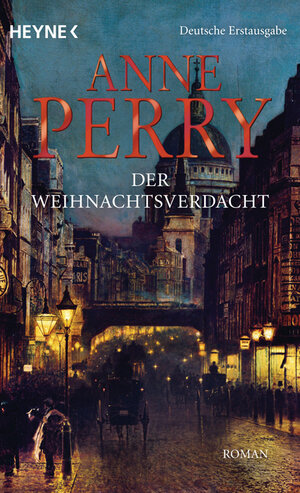 Buchcover Der Weihnachtsverdacht | Anne Perry | EAN 9783453408920 | ISBN 3-453-40892-6 | ISBN 978-3-453-40892-0