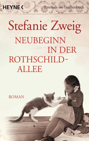 Buchcover Neubeginn in der Rothschildallee (4) | Stefanie Zweig | EAN 9783453409217 | ISBN 3-453-40921-3 | ISBN 978-3-453-40921-7