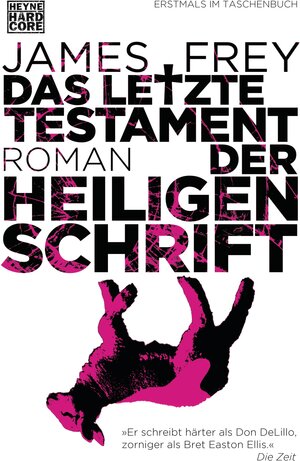 Buchcover Das letzte Testament der Heiligen Schrift | James Frey | EAN 9783453410480 | ISBN 3-453-41048-3 | ISBN 978-3-453-41048-0