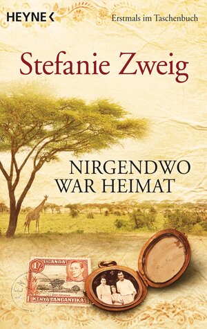 Buchcover Nirgendwo war Heimat | Stefanie Zweig | EAN 9783453410978 | ISBN 3-453-41097-1 | ISBN 978-3-453-41097-8