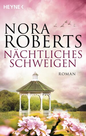 Buchcover Nächtliches Schweigen | Nora Roberts | EAN 9783453411647 | ISBN 3-453-41164-1 | ISBN 978-3-453-41164-7