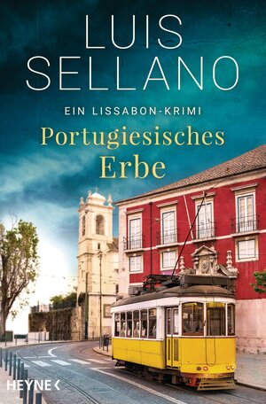 Buchcover Portugiesisches Erbe | Luis Sellano | EAN 9783453419445 | ISBN 3-453-41944-8 | ISBN 978-3-453-41944-5