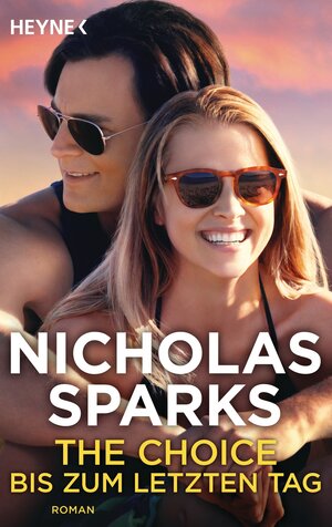 Buchcover The Choice - Bis zum letzten Tag | Nicholas Sparks | EAN 9783453419797 | ISBN 3-453-41979-0 | ISBN 978-3-453-41979-7