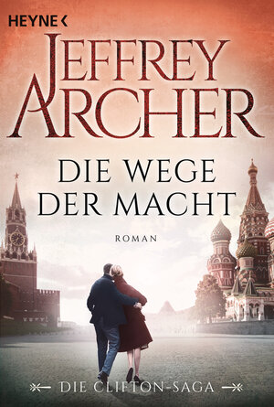 Buchcover Die Wege der Macht | Jeffrey Archer | EAN 9783453419926 | ISBN 3-453-41992-8 | ISBN 978-3-453-41992-6