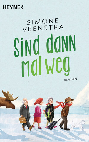 Buchcover Sind dann mal weg | Simone Veenstra | EAN 9783453421509 | ISBN 3-453-42150-7 | ISBN 978-3-453-42150-9