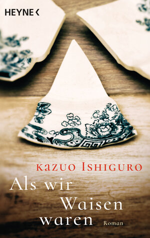 Buchcover Als wir Waisen waren | Kazuo Ishiguro | EAN 9783453421554 | ISBN 3-453-42155-8 | ISBN 978-3-453-42155-4