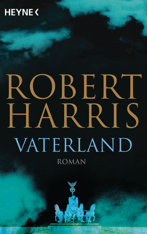 Buchcover Vaterland | Robert Harris | EAN 9783453421714 | ISBN 3-453-42171-X | ISBN 978-3-453-42171-4