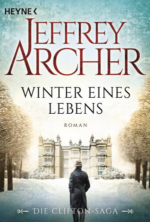 Buchcover Winter eines Lebens | Jeffrey Archer | EAN 9783453421776 | ISBN 3-453-42177-9 | ISBN 978-3-453-42177-6