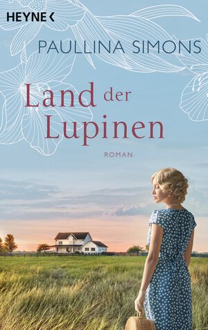 Buchcover Land der Lupinen | Paullina Simons | EAN 9783453422346 | ISBN 3-453-42234-1 | ISBN 978-3-453-42234-6