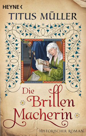 Buchcover Die Brillenmacherin | Titus Müller | EAN 9783453422698 | ISBN 3-453-42269-4 | ISBN 978-3-453-42269-8