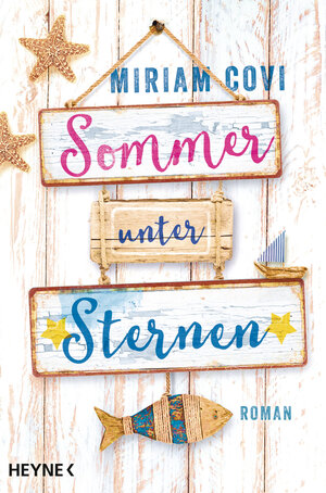 Buchcover Sommer unter Sternen | Miriam Covi | EAN 9783453422711 | ISBN 3-453-42271-6 | ISBN 978-3-453-42271-1