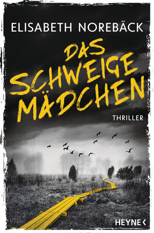 Buchcover Das Schweigemädchen | Elisabeth Norebäck | EAN 9783453422803 | ISBN 3-453-42280-5 | ISBN 978-3-453-42280-3