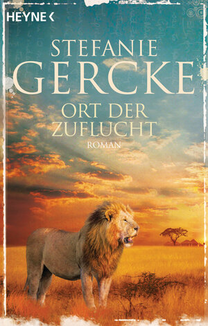 Buchcover Ort der Zuflucht | Stefanie Gercke | EAN 9783453422834 | ISBN 3-453-42283-X | ISBN 978-3-453-42283-4