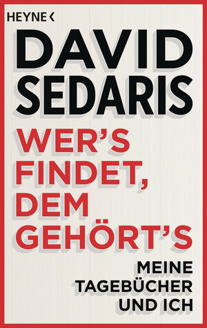 Buchcover Wer's findet, dem gehört's | David Sedaris | EAN 9783453422902 | ISBN 3-453-42290-2 | ISBN 978-3-453-42290-2