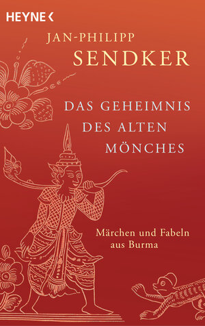 Buchcover Das Geheimnis des alten Mönches | Jan-Philipp Sendker | EAN 9783453422919 | ISBN 3-453-42291-0 | ISBN 978-3-453-42291-9