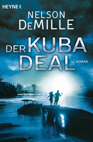 Buchcover Der Kuba Deal | Nelson DeMille | EAN 9783453423121 | ISBN 3-453-42312-7 | ISBN 978-3-453-42312-1