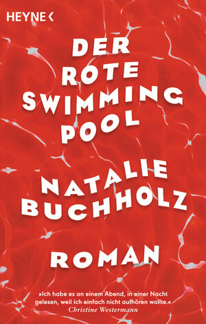 Buchcover Der rote Swimmingpool | Natalie Buchholz | EAN 9783453423480 | ISBN 3-453-42348-8 | ISBN 978-3-453-42348-0
