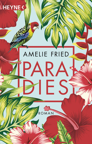 Buchcover Paradies | Amelie Fried | EAN 9783453423626 | ISBN 3-453-42362-3 | ISBN 978-3-453-42362-6