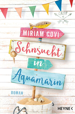 Buchcover Sehnsucht in Aquamarin | Miriam Covi | EAN 9783453423749 | ISBN 3-453-42374-7 | ISBN 978-3-453-42374-9