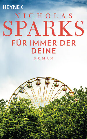 Buchcover Für immer der Deine | Nicholas Sparks | EAN 9783453423954 | ISBN 3-453-42395-X | ISBN 978-3-453-42395-4