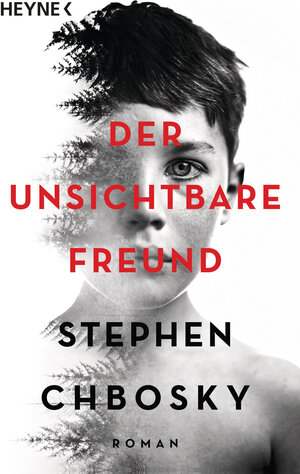 Buchcover Der unsichtbare Freund | Stephen Chbosky | EAN 9783453424739 | ISBN 3-453-42473-5 | ISBN 978-3-453-42473-9