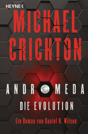 Buchcover Andromeda - Die Evolution | Michael Crichton | EAN 9783453424777 | ISBN 3-453-42477-8 | ISBN 978-3-453-42477-7