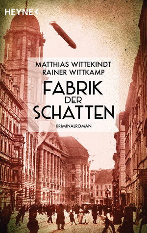 Buchcover Fabrik der Schatten | Matthias Wittekindt | EAN 9783453425095 | ISBN 3-453-42509-X | ISBN 978-3-453-42509-5