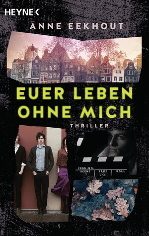 Buchcover Euer Leben ohne mich | Anne Eekhout | EAN 9783453425347 | ISBN 3-453-42534-0 | ISBN 978-3-453-42534-7