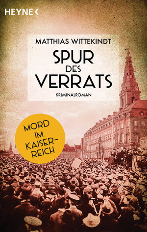 Buchcover Spur des Verrats | Matthias Wittekindt | EAN 9783453426153 | ISBN 3-453-42615-0 | ISBN 978-3-453-42615-3