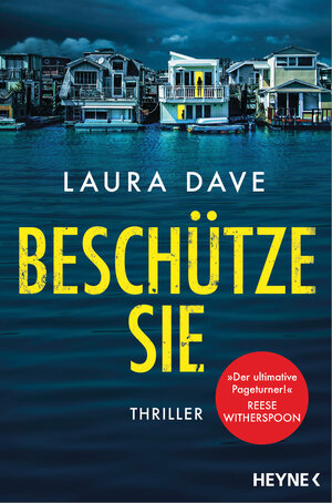 Buchcover Beschütze sie | Laura Dave | EAN 9783453426917 | ISBN 3-453-42691-6 | ISBN 978-3-453-42691-7