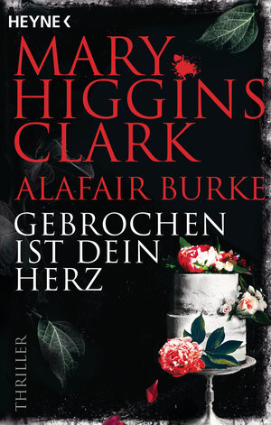 Buchcover Gebrochen ist dein Herz | Mary Higgins Clark | EAN 9783453427440 | ISBN 3-453-42744-0 | ISBN 978-3-453-42744-0