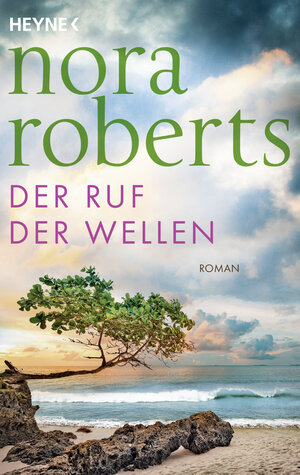 Buchcover Der Ruf der Wellen | Nora Roberts | EAN 9783453427983 | ISBN 3-453-42798-X | ISBN 978-3-453-42798-3