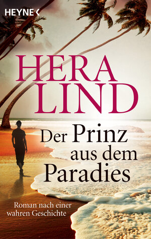 Buchcover Der Prinz aus dem Paradies | Hera Lind | EAN 9783453428119 | ISBN 3-453-42811-0 | ISBN 978-3-453-42811-9