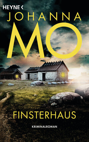 Buchcover Finsterhaus | Johanna Mo | EAN 9783453429130 | ISBN 3-453-42913-3 | ISBN 978-3-453-42913-0