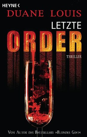 Buchcover Letzte Order | Duane Louis | EAN 9783453433151 | ISBN 3-453-43315-7 | ISBN 978-3-453-43315-1