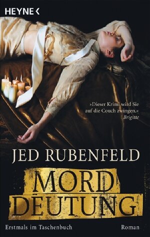 Buchcover Morddeutung | Jed Rubenfeld | EAN 9783453433274 | ISBN 3-453-43327-0 | ISBN 978-3-453-43327-4